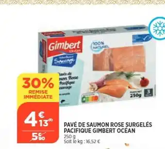 Maximarché Pavé de saumon rose surgelés pacifique gimbert océan offre