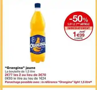 Offre "orangina" jaune chez monoprix
