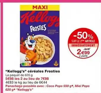 Monoprix Offre "kellogg's" céréales frosties chez monoprix offre