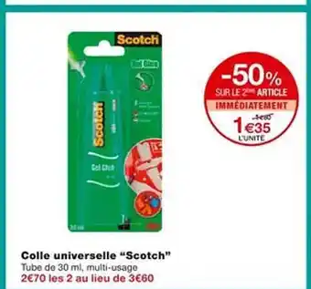 Monoprix Colle universelle offre
