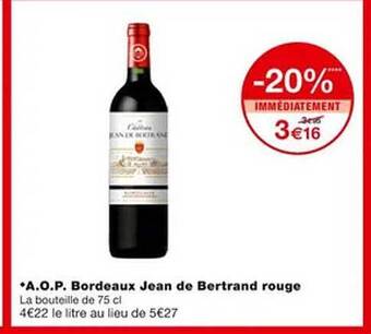 Monoprix A.o.p. bordeaux jean de bertrand rouge offre