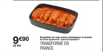 Monoprix Paupiettes de veau sauce champignon et tomate offre