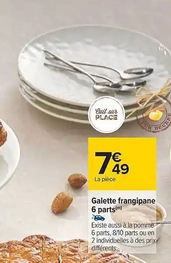 Carrefour Galette frangipane 6 parts offre