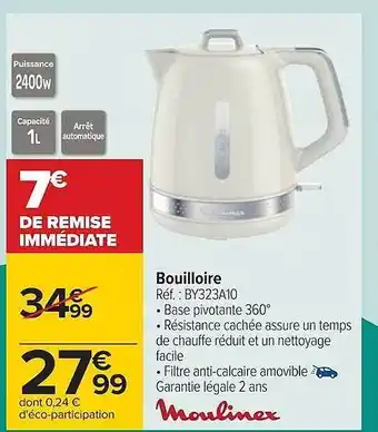Carrefour Bouilloire moulinex offre