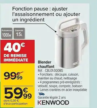 Carrefour Blender chauffant kenwood offre