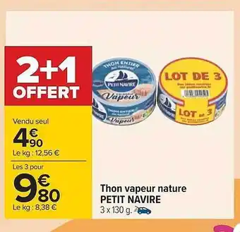 Carrefour Thon vapeur nature petit navire offre
