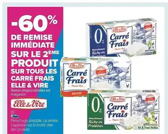 Carrefour Les carré frais elle & vire offre