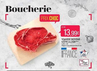 Match Viande bovine : côte à l'os offre