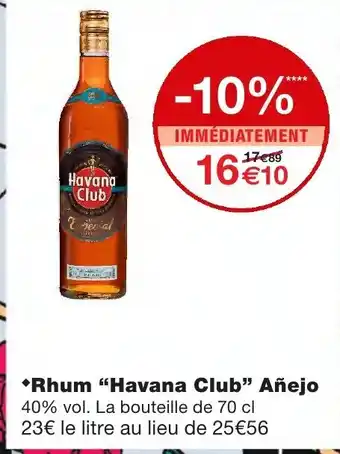 Monoprix Rhum Havana Club Añejo offre
