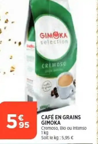 Maximarché Café en grains gimoka offre
