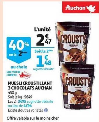 Auchan Muesli croustillant 3 chocolats auchan offre