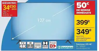 Carrefour Téléviseur led 4k 127 cm hisense offre