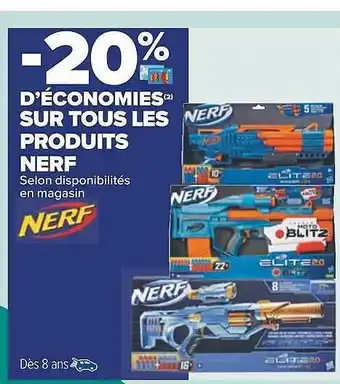 Carrefour Les produits nerf offre