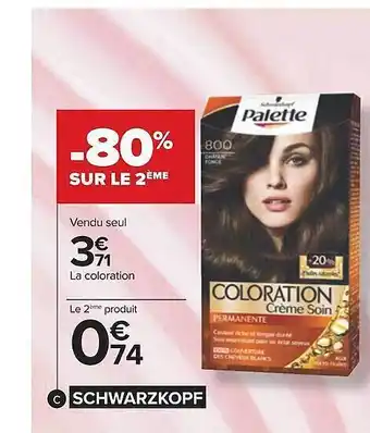 Carrefour Schwarzkopf offre