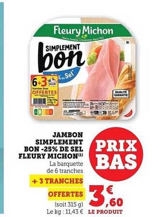 U Express Jambon simplement bon -25% de sel fleury michon offre