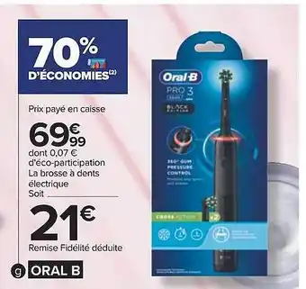 Carrefour Oral b offre
