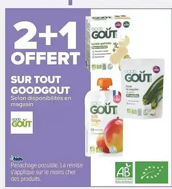 Carrefour Good goût offre