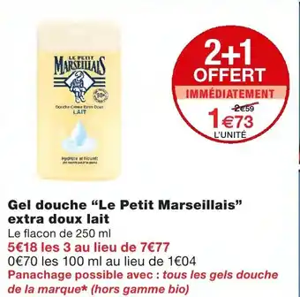 Monoprix Gel douche Le Petit Marseillais extra doux lait offre