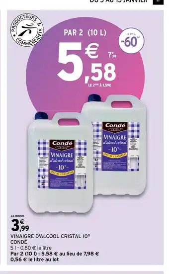 Intermarché Vinaigre d'Alcool cristal 10 Conde offre