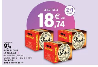 Intermarché Biere Blonde La Goudale offre