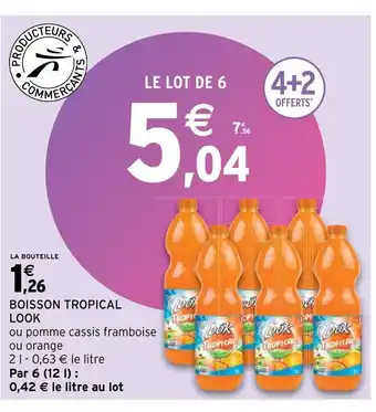 Intermarché Boisson Tropical Look offre