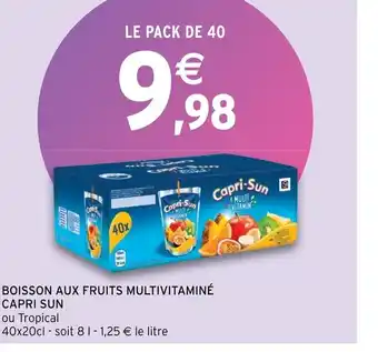 Intermarché Boisson aux Fruits Multivitamine Capri Sun offre
