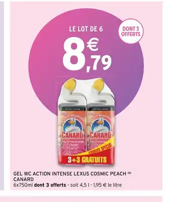 Intermarché Gel Wc Action intense Lexus Cosmis Peach Canard offre
