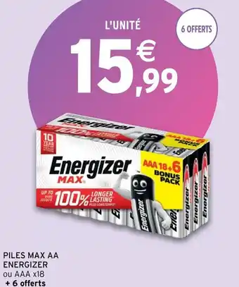Intermarché Piles Max AA Energizer offre