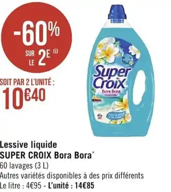 Casino Supermarchés Lessive Liquide Super croix Bora Bora offre