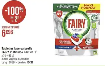 Casino Supermarchés Tablettes Lave-Vaisselle Fairy Platinum +Tout En 1 offre