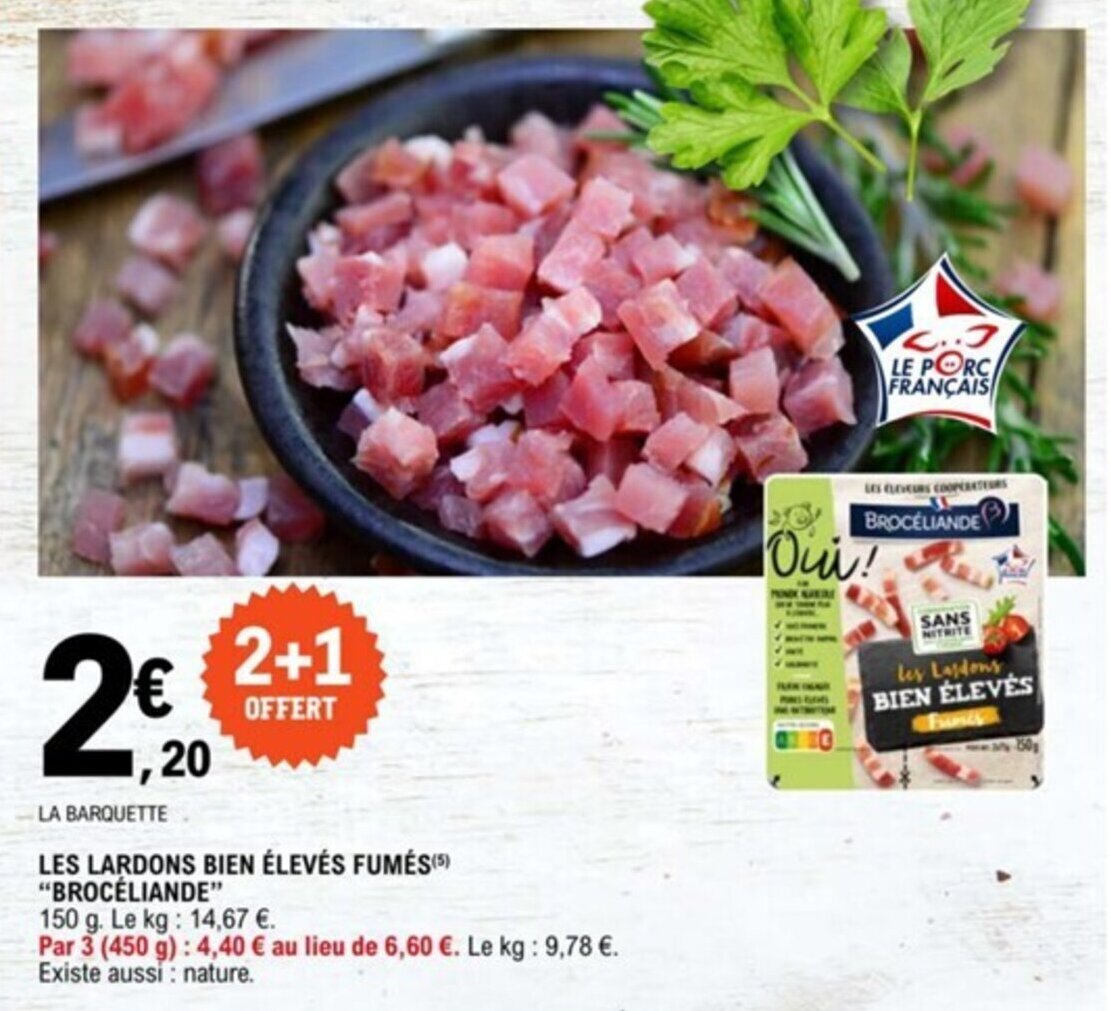 Promo Les lardons bien élevés fumés "BROCELIANDE" chez E.Leclerc