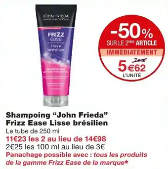 Monoprix Shampooing John Frieda Frizz Ease Lisse Brésilien offre