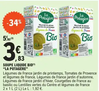 E.Leclerc Soupe liquide bio "LA POTAGERE" offre