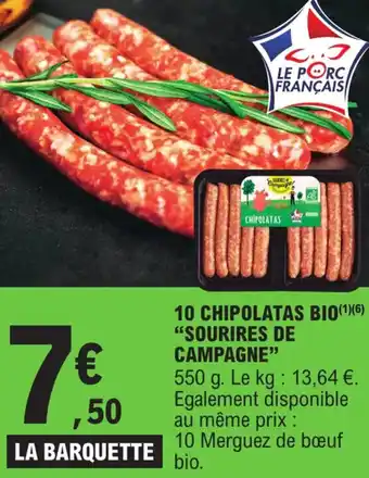 E.Leclerc 10 chipolatas bio "SOURRIES DE CAMPAGNE" offre