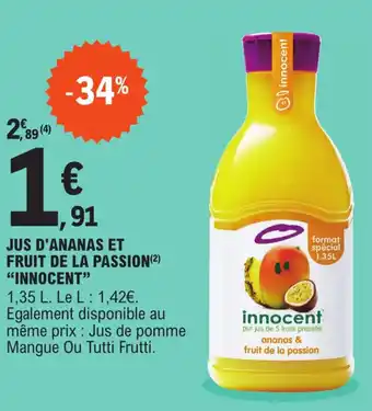 E.Leclerc Jus d'ananas et fruit de la passion "INNOCENT" offre