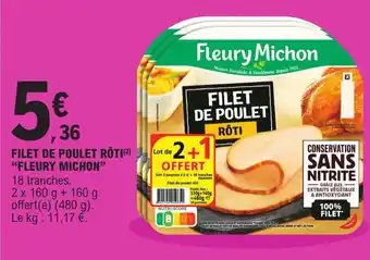 E.Leclerc Filet de poulet rôti "FLEURY MICHON" offre