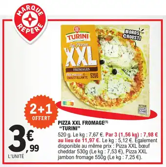 E.Leclerc Pizza XXL fromage "TURINI" offre