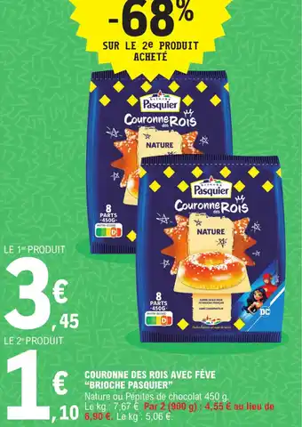 E.Leclerc Couronne des rois avec feve "BRIOCHE PASQUIER" offre