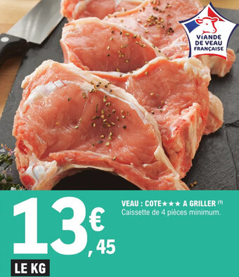 E.Leclerc Veau : côte a griller offre