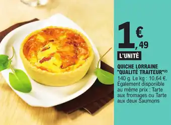 E.Leclerc Quiche lorraine "QUALITE TRAITEUR" offre