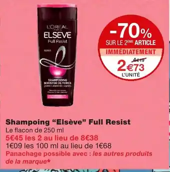 Monoprix Shampooing Elsève Full Resist offre