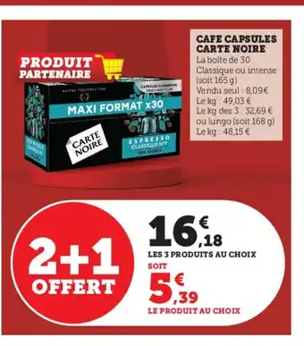 Super U Cafe Capsules carte Noire offre