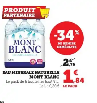 Super U Eau Minerale Naturelle Mont Blanc offre