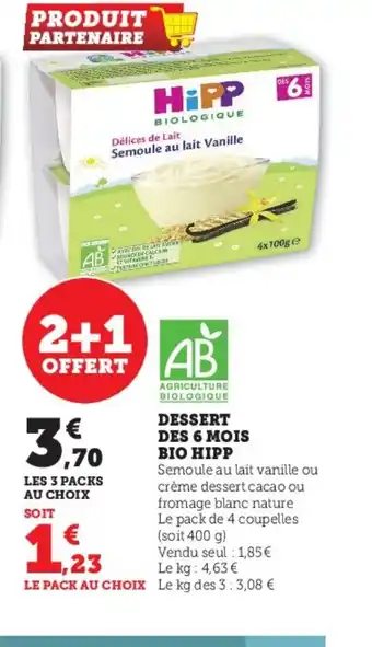 Super U Dessert Des 6 Mois Bio Hipp offre
