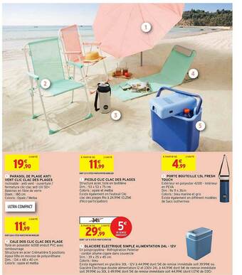 Intermarché Hyper Parasol De Plage Anti Vent Clic Clac Des Plages, Picolo Clic Clac Des Plages, Porte Bouteille 1,5l Fresh Touch, Cale Dos Clic offre