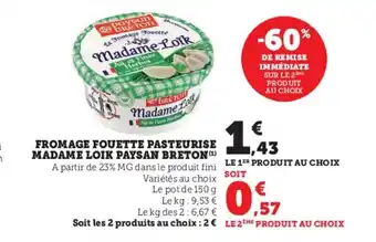 Super U Fromage Fouette Pasteurise Madame Loik Paysan Breton offre