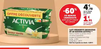 Super U Lait Fermanente Aromatise Et Au Bifidus Activia offre