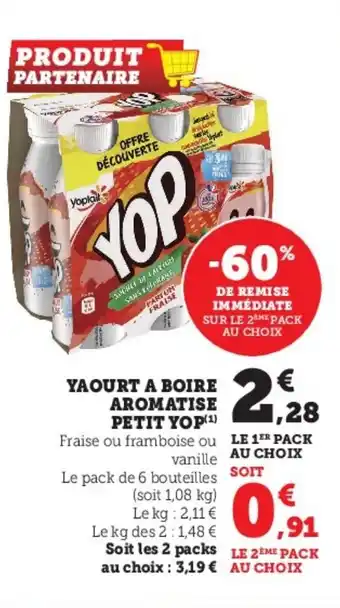 Super U Yaourt a Boire Aromatise Petit Yop offre