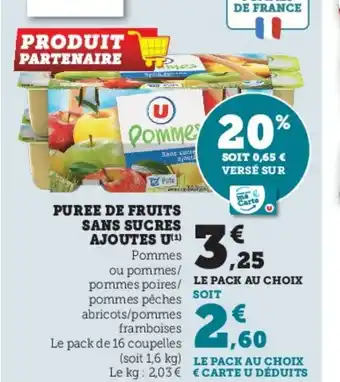 Super U Puree de Fruits Sans Sucres Ajoutes U offre
