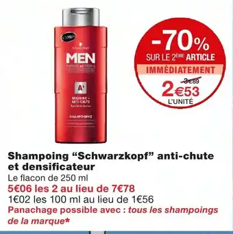 Monoprix Shampoing Schwarzkopf anti-chute et densificateur offre